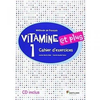 VITAMINE ET PLUS 1 CAHIER + CD - 9788490490129 - Varios autores