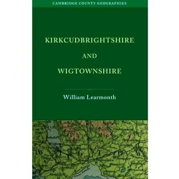 Geografías del Condado de Cambridge: Kirkcudbrightshire y Wigtownshire