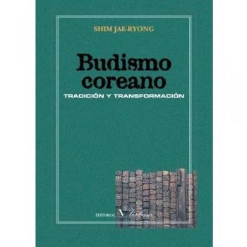 Budismo Coreano: Tradición Y Transformación