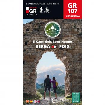 El Camí del Bons Homes. Berga-Foiz. GR 107. Guía excursionista. Editorial Alpina.: Berga ? Foix: 6 - Sense Autor