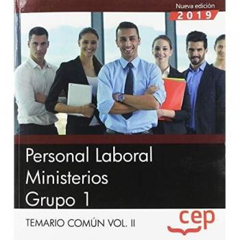 Personal Laboral Ministerios. Grupo 1. Temario Común Vol.II