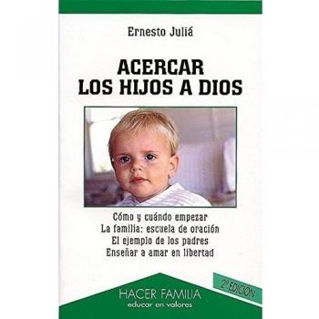 Acercar los hijos a Dios