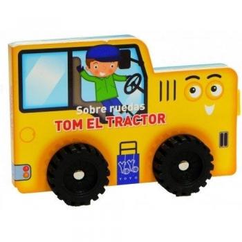 Tom el tractor: Libros con ruedas para leer y jugar