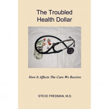 El Dólar de Salud Problemático: Cómo Afecta la Atención que Recibimos - Edición en Rústica
