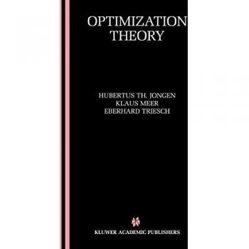 Optimization Theory: Advanced Mathematical Techniques for Decision Making