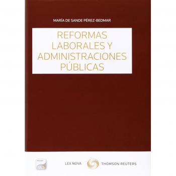 Reformas laborales y administraciones públicas
