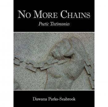 Testimonios Poéticos: No Más Cadenas (Edición en Rústica)