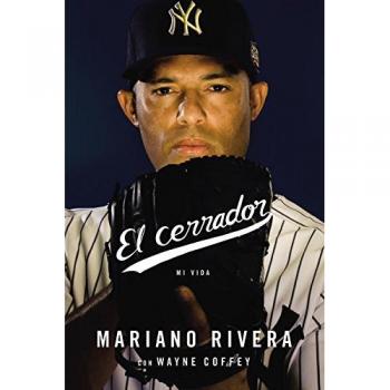 The Closer: My Life - Mariano Rivera (Paperback)