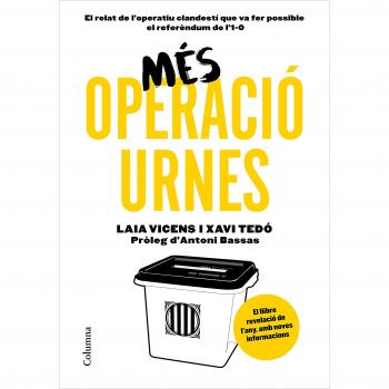 Més Operació Urnes: Pròleg d'Antoni Bassas - Tedó Gratacós, Xavier/vicens Estaran, Laia