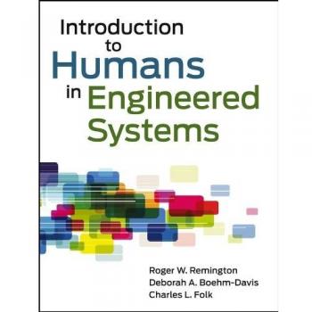 Introduction to Humans in Engineered Systems