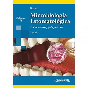 Microbiologia estomatologica: Fundamentos y guía práctica