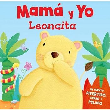 Mama Y Yo - Leoncita