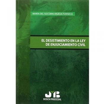 El desistimiento en la Ley de Enjuiciamiento Civil