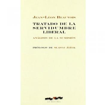 Tratado De La Servidumbre Liberal