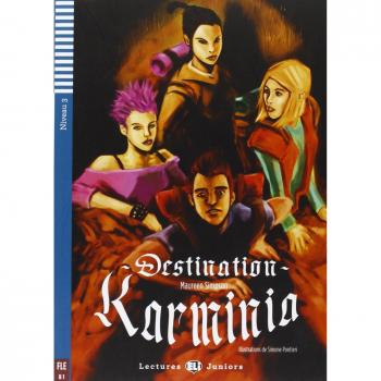 Libro de Texto Destination Karminia - Nivel 3 con Audio MP3 y CD