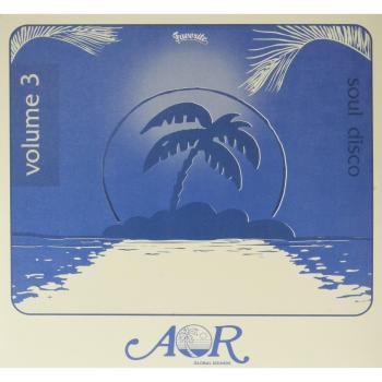 AOR Global Sounds Collection: 1976-1985 Volume 3 - Remastered Edition