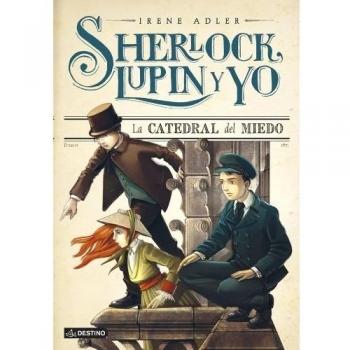La catedral del miedo: Sherlock, Lupin y yo 4 - Irene Adler