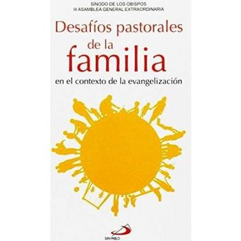 Desafíos pastorales de la familia en el contexto de la evangelización
