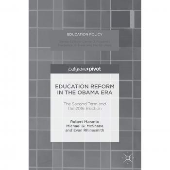 Education Reform in the Obama Era