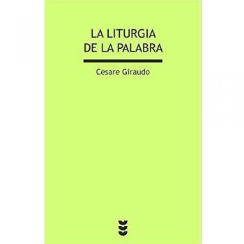 Liturgia De La palabra, La: 198 - Giraudo, Cesare