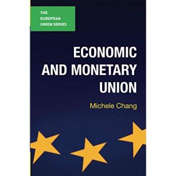 Palgrave Macmillan Economic and Monetary Union: Original Edition (European Union Series)