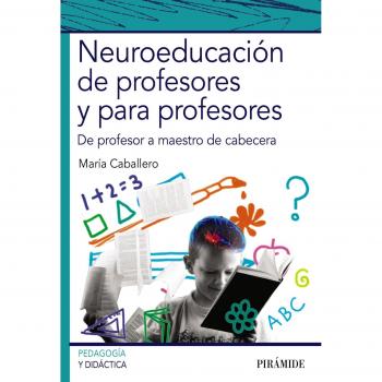 Neuroeducación de profesores y para profesores: De profesor a maestro de cabecera