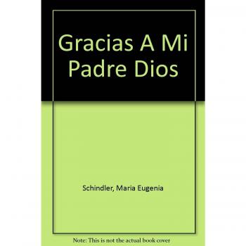 GRACIAS A MI PADRE DIOS