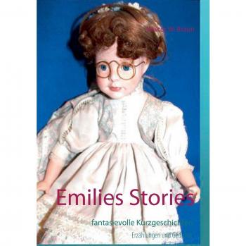 Cuentos y Poemas Fantásticos de Emilie: Historias Cortas y Relatos en Tapa Blanda