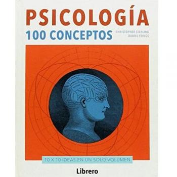Psicolog¡a, 100 Conceptos - Cristopher Sterling