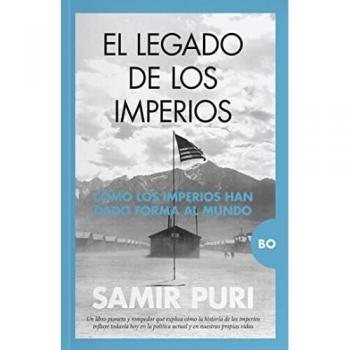 Legado de los imperios, El: Cómo los imperios han dado forma al mundo