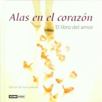 Alas en tu corazón: Tiempo de amar, tiempo de soñar