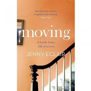 Moving: Bestseller de Richard & Judy por Jenny Eclair - Novela Emotiva y Reflexiva