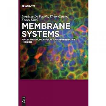 Membrane Systems: For Bioartificial Organs and Regenerative Medicine