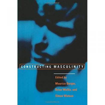 Constructing Masculinity: 0011