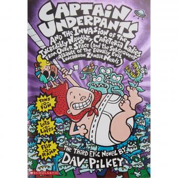 CAPTAIN UNDERPANTS AND THE INVASION OF THE INCREDIBLY NAUGHTY