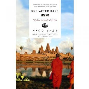 Sun After Dark: Flights Into the Foreign