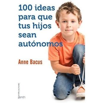 100 ideas para que tus hijos sean autónomos
