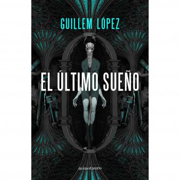 El último sueño - Guillem López Arnal