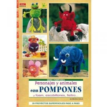 Serie Pompones nº 2.PERSONAJES Y ANIMALES CON POMPONES.