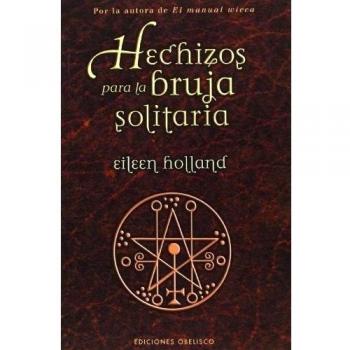 Hechizos para la bruja solitaria