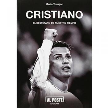Cristiano. El Di Stéfano De Nuestro Tiempo: El Di Estefano de nuestro tiempo