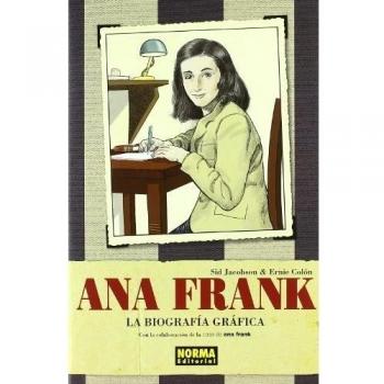 ANA FRANK: LA BIOGRAFÍA GRÁFICA: La biografia grafica / The Graphic Biography