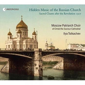 Hidden Music Of The Russian Church - Moscow Patriarch Cho