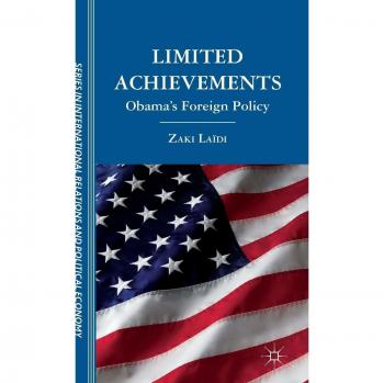 Limited Achievements: Obama's Foreign Policy