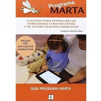 Programa MARTA. Cuentos para estimular las habilidades comunicativas y de alfabetización emergentes: 17