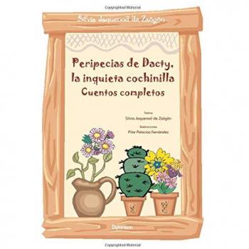 Peripecias De Dacty, La Inquieta Cochinilla