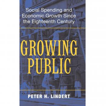 Libro Crecimiento Público: Gasto Social y Crecimiento Económico desde el Siglo XVIII - Peter H. Lindert (Edición en Rústica, Volumen 1)