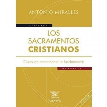 Sacramentos Cristianos, Los