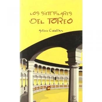 Los siete pilares del toreo