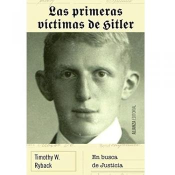 Las primeras víctimas de Hitler: En busca de justicia